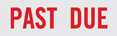 PAST DUE stock stamp